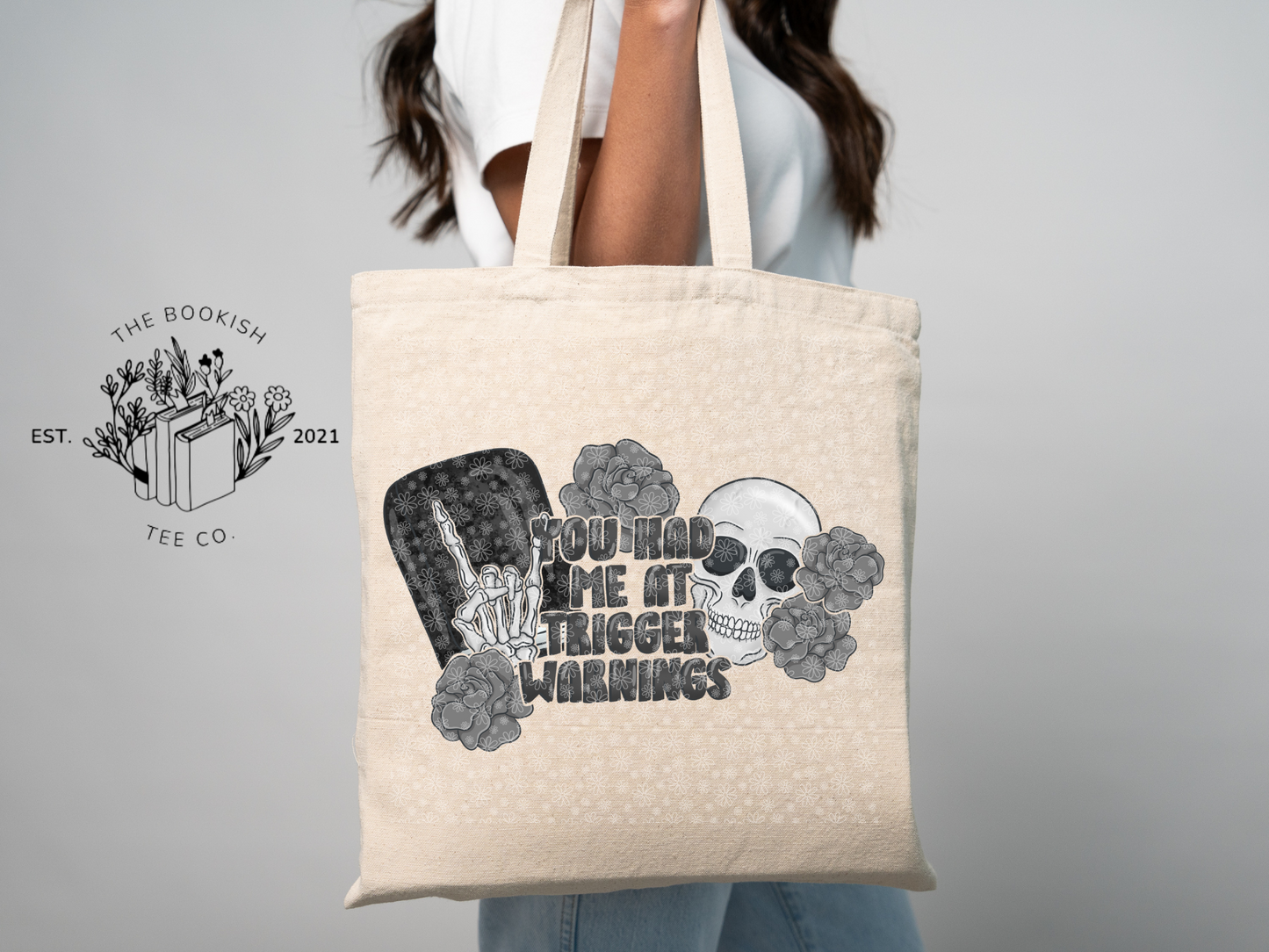 You Had Me at Trigger Warnings - Canvas Tote Bag