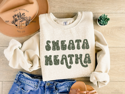 Sweata Weatha - Adult Tee
