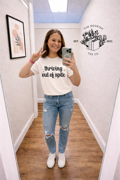Thriving Out of Spite - Adult Tee