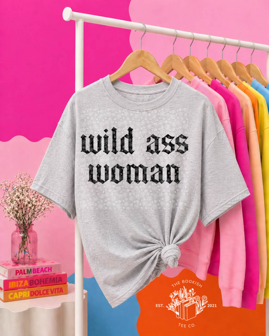 Wild Ass Woman - Adult Tee