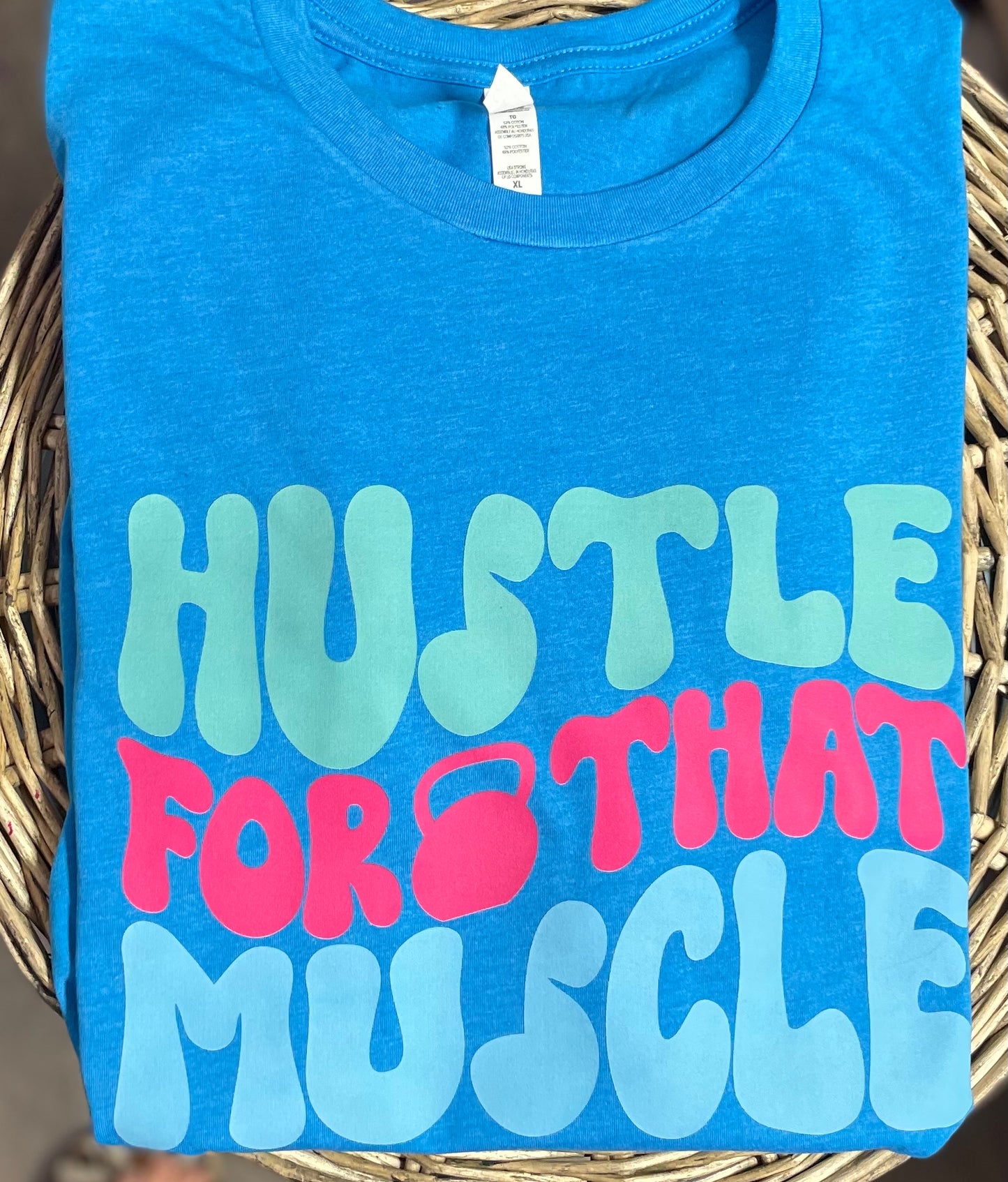 Hustle for that Muscle - Adult Tee