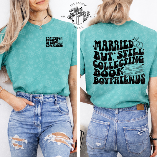 Married but Collecting Book Boyfriends - Adult Tee
