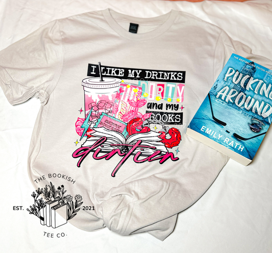 Dirty Books & Drinks - Adult Tee (RTS)