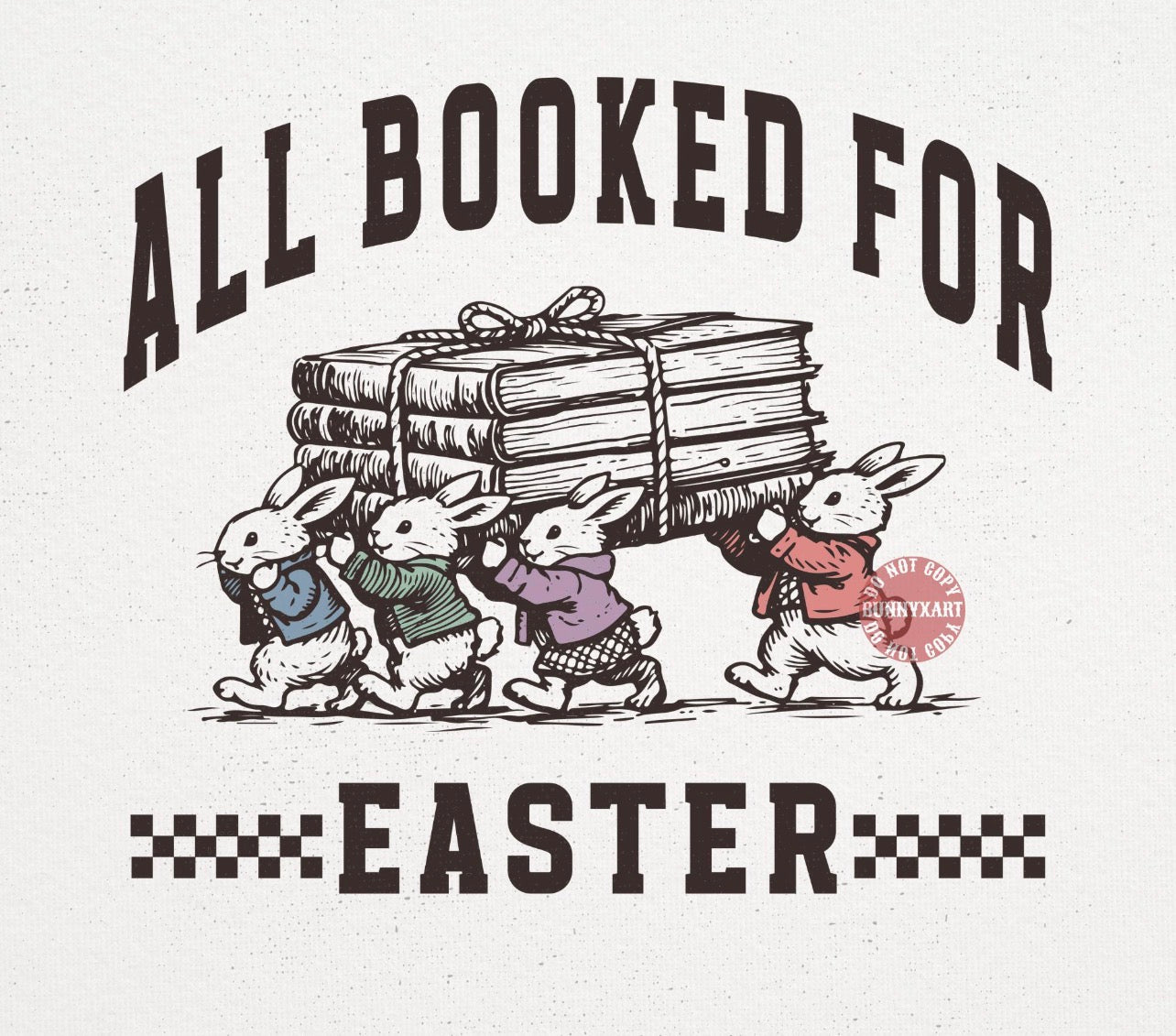 All Booked for Easter - Adult Tee