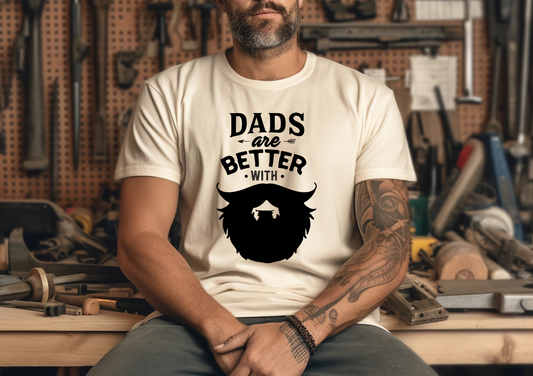 Dads are Better with Beards - Adult Tee