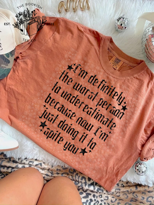 Worst Person to Underestimate - Adult Tee